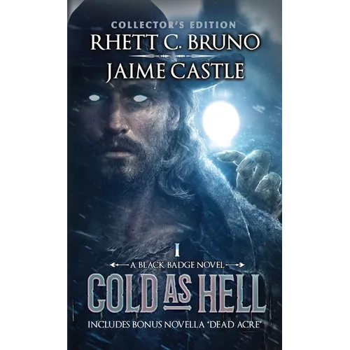 Cold as Hell, Collector's Edition: Includes Bonus Novella Dead Acre