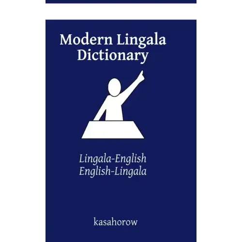 Modern Lingala Dictionary: Lingala-English, English-Lingala