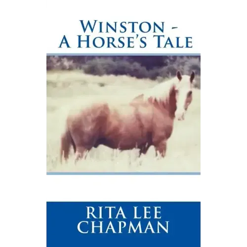 Winston - A Horse's Tale