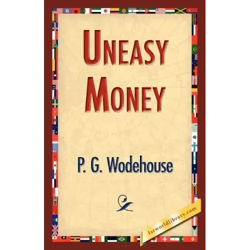 Uneasy Money