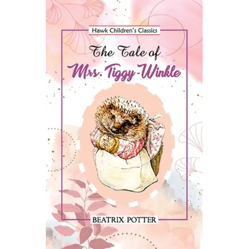 The Tale of Mrs Tiggy Winkle