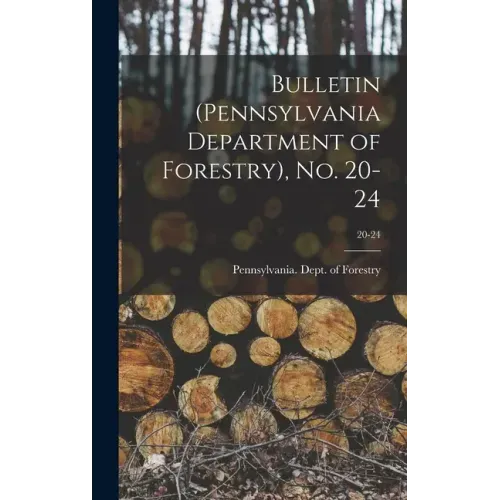 Bulletin (Pennsylvania Department of Forestry), No. 20-24; 20-24