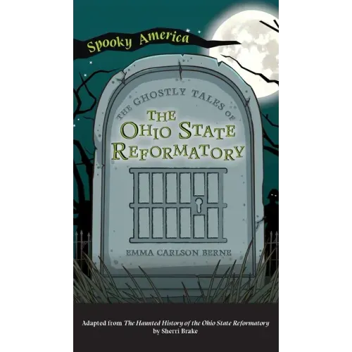 Ghostly Tales of the Ohio State Reformatory