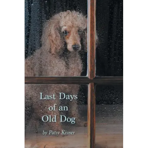 Last Days of an Old Dog