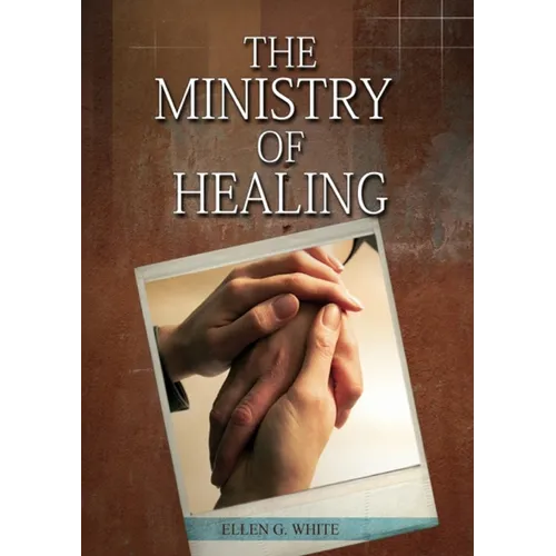 The Ministry of Healing: (Biblical Principles on health, Counsels on Health, Medical Ministry, Bible Hygiene, a call to medical evangelism, Country Li
