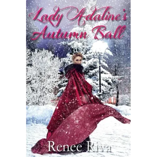 Lady Adaline's Autumn Ball