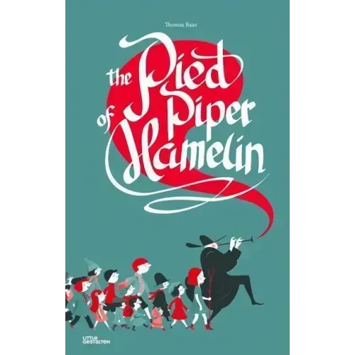 The Pied Piper of Hamelin