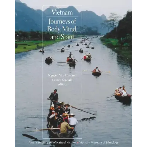 Vietnam: Journeys of Body, Mind, and Spirit