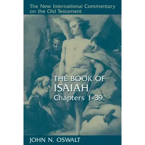 The Book of Isaiah, Chapters 1-39