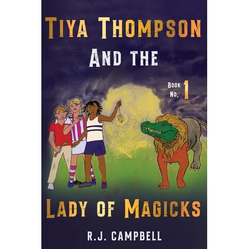 Tiya Thompson and the Lady of Magicks