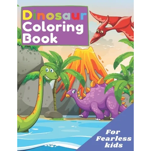 Dinosaur Coloring Book for Kids: Great Gift for Boys & Girls, Ages 3-8