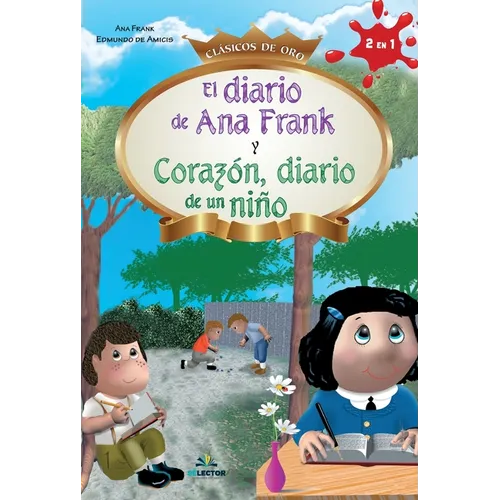 El Diario de Ana Frank y Corazon, diario de un niño