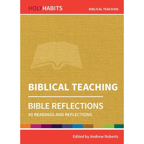 Biblical Teaching: 40 readings and teachings