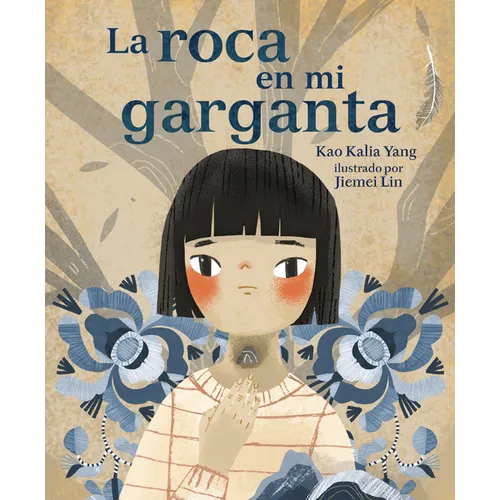 La Roca En Mi Garganta (the Rock in My Throat)