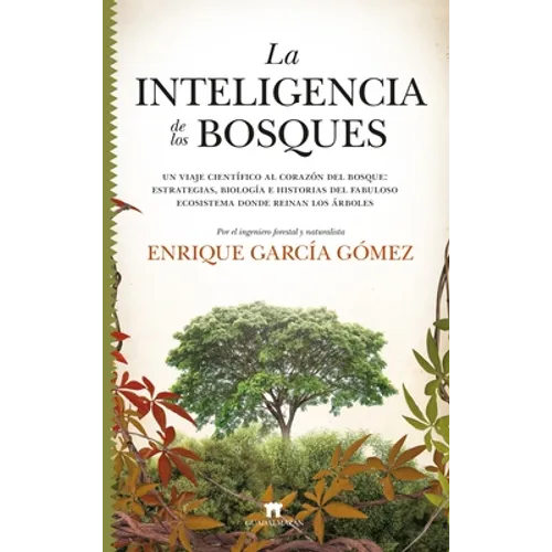 Inteligencia de Los Bosques, El