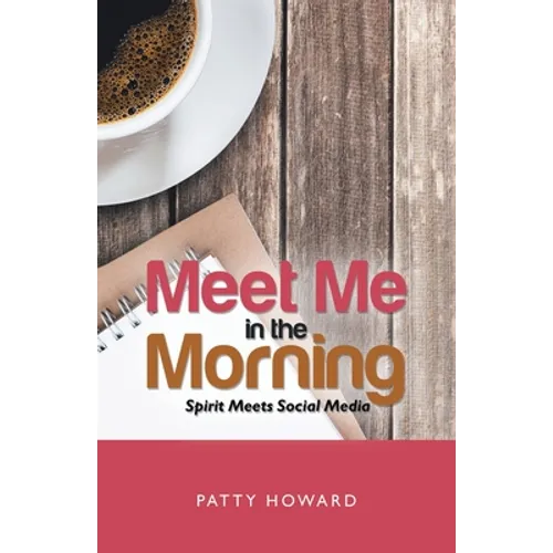 Meet Me in the Morning: Spirit Meets Social Media