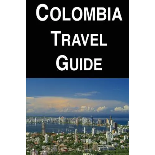 Colombia Travel Guide