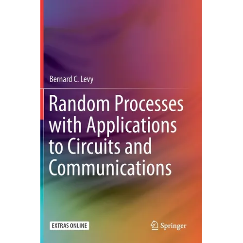 Random Processes with Applications to Circuits and Communications