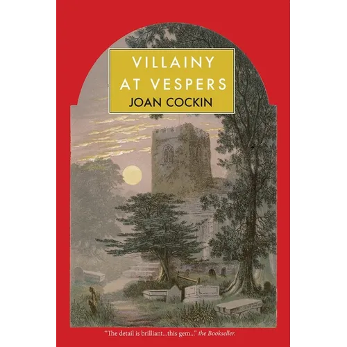 Villainy at Vespers