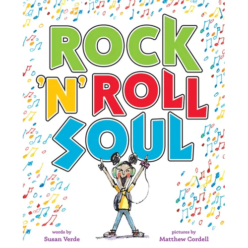 Rock 'n' Roll Soul: A Picture Book