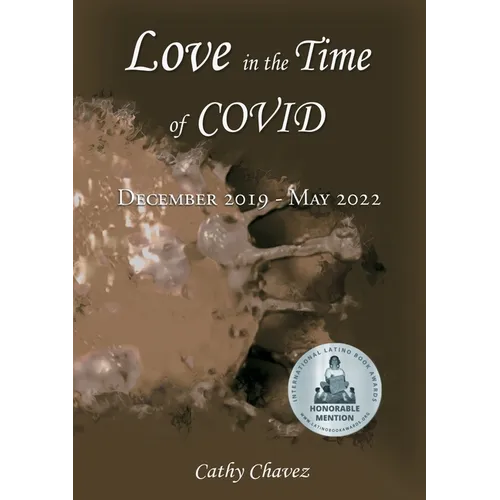 Love in the Time of COVID: December 2019 - May 2022