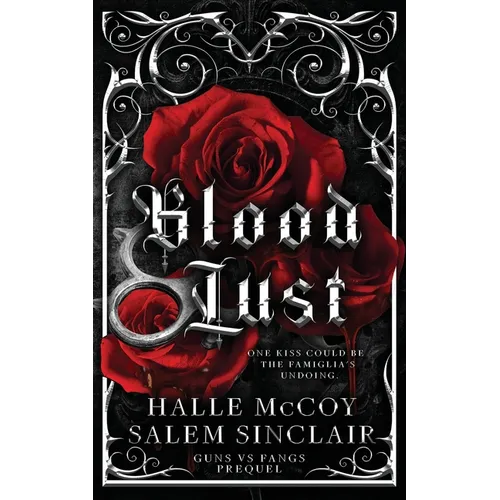 Blood Lust: A Dark Vampire Mafia Romance