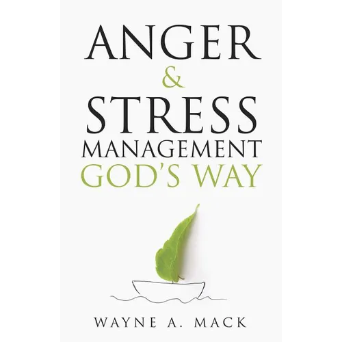 Anger and Stress Management God's Way
