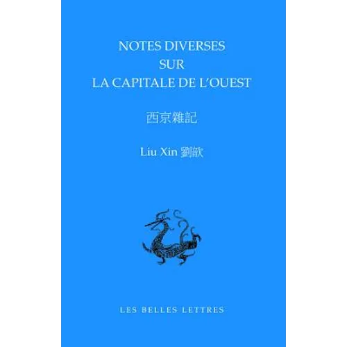 Notes Diverses Sur La Capitale de l'Ouest