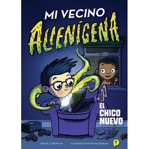 Mi Vecino Alienígena 1: El Chico Nuevo
