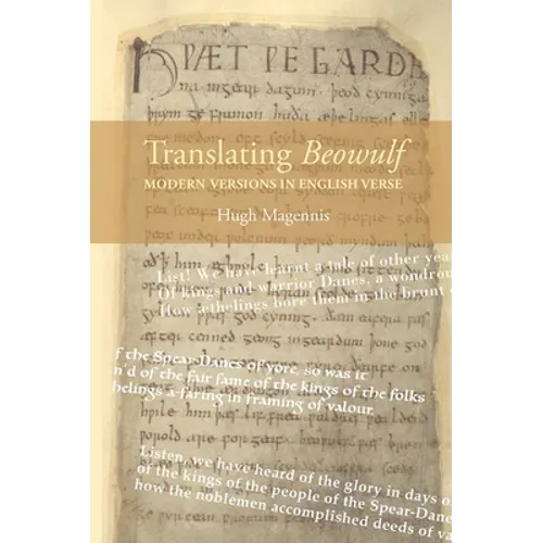 Translating Beowulf: Modern Versions in English Verse