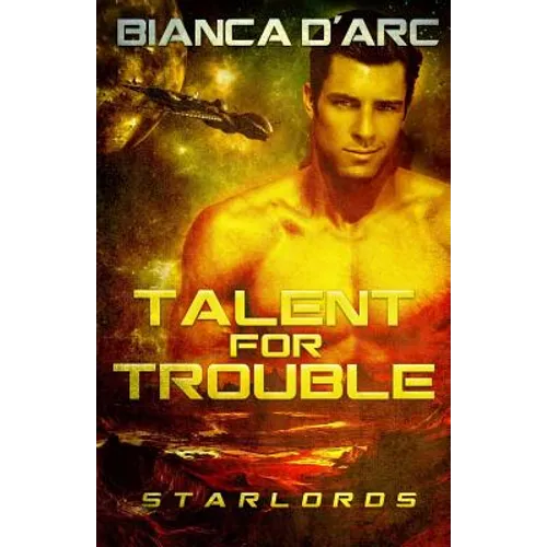 Talent For Trouble