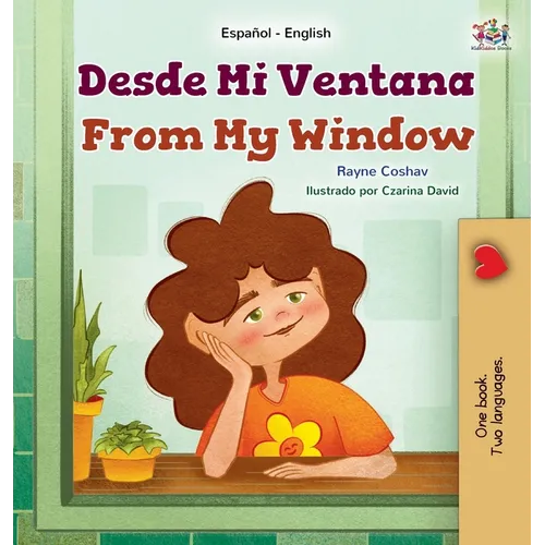 From My Window (Spanish English Bilingual Kids Book)