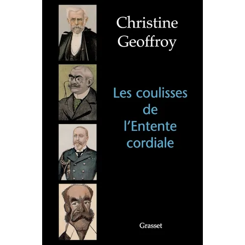 Les coulisses de l'entente cordiale
