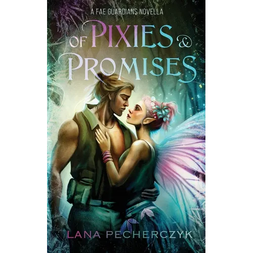 Of Pixies and Promises