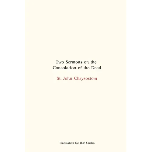 Two Sermons on the Consolation of the Dead