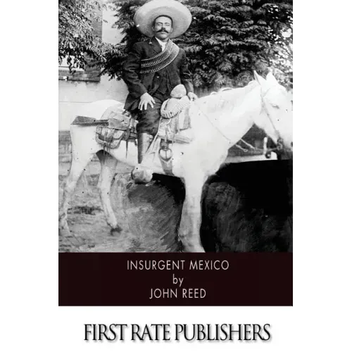 Insurgent Mexico