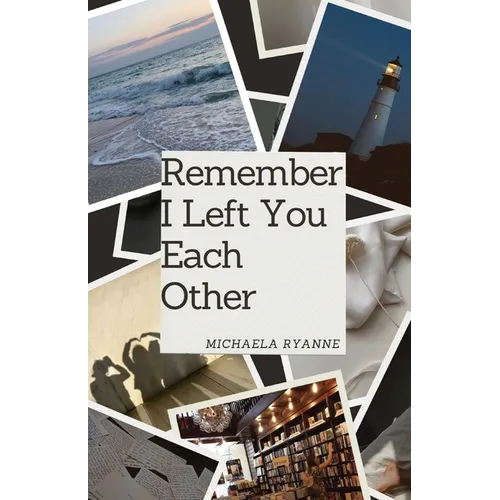 Remember I Left You Each Other: The Spring Edition