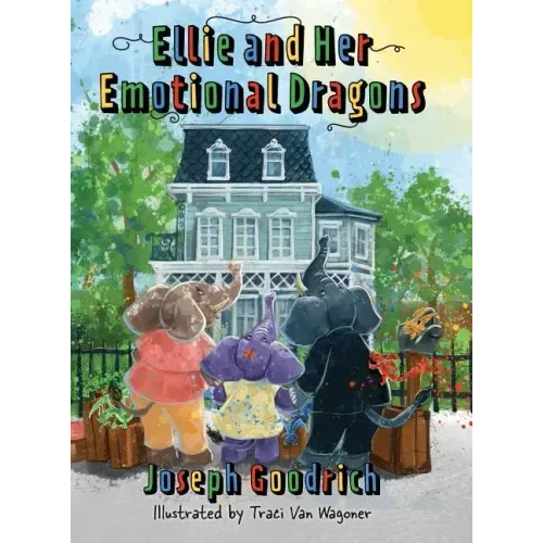 Ellie and Her Emotional Dragons