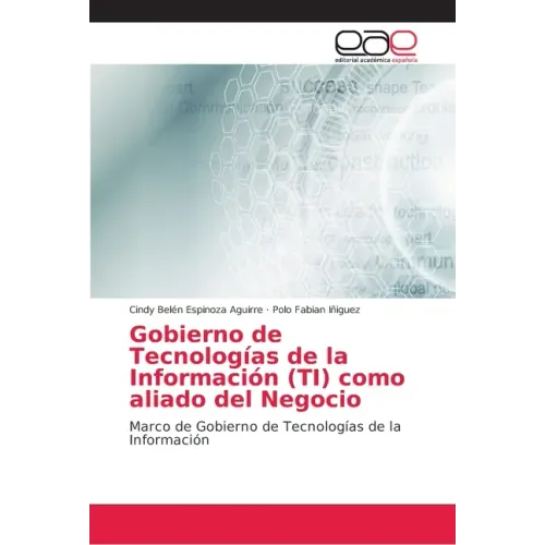 Gobierno de Tecnologías de la Información (TI) como aliado del Negocio