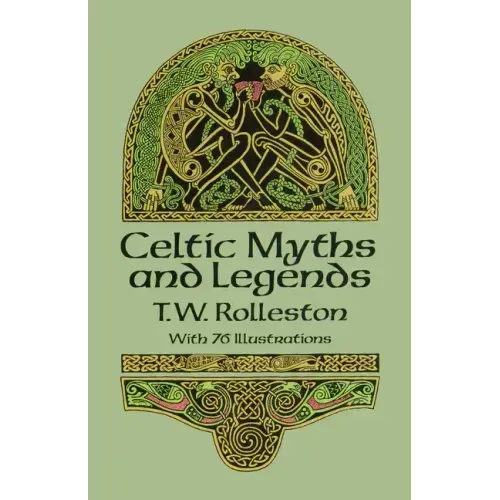 Celtic Myths and Legends