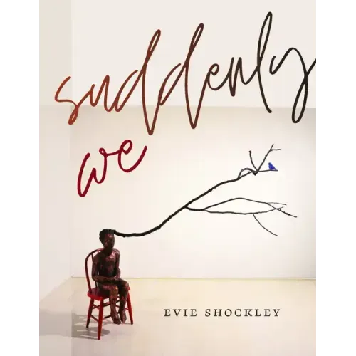 Suddenly We