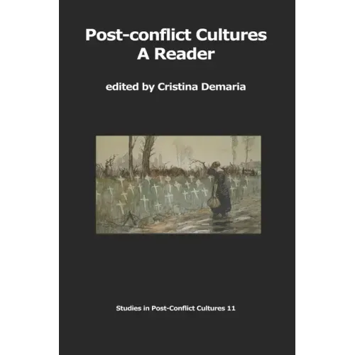 Post-conflict Cultures: A Reader