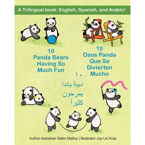 10 Osos Panda Que Se Divierten Mucho: A Trilingual book: English, Spanish, and Arabic!