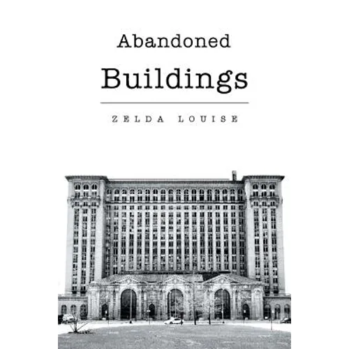 Abandoned Buildings