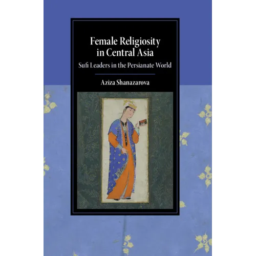 Female Religiosity in Central Asia