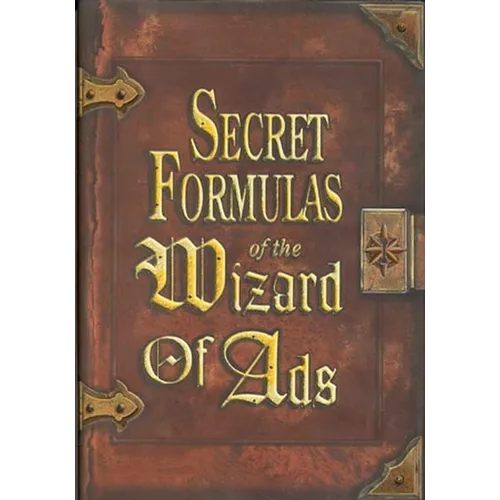 Secret Formulas of the Wizard of Ads