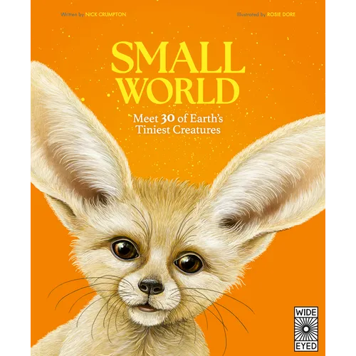 Small World: Meet 30 of Earth's Tiniest Creatures
