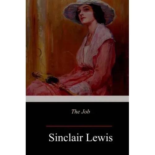 The Job: An American Novel