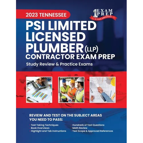 2023 Tennessee PSI Limited Licensed Plumber Contractor Exam Prep: 2023 Study Review & Practice Exams
