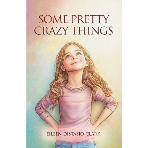 Some Pretty Crazy Things